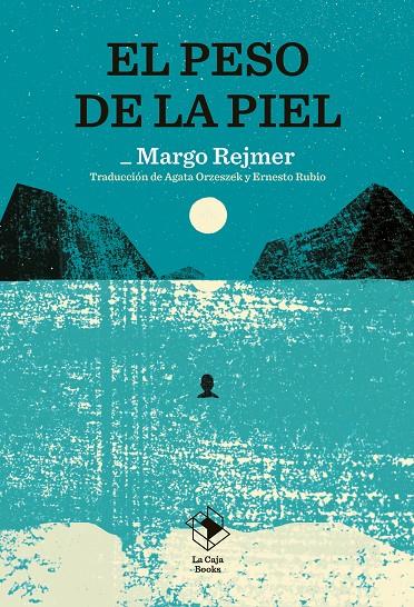 El peso de la piel | 9791387713034 | Margo Rejmer