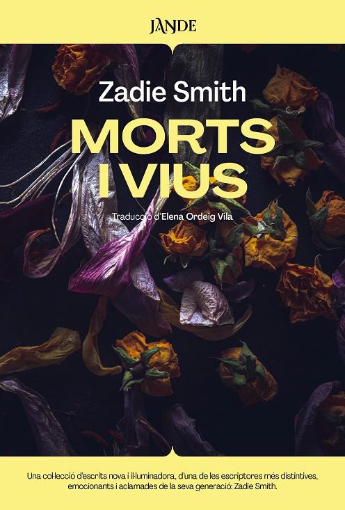 MORTS I VIUS | 9791387656157 | Smith, Zadie | Botiga online La Carbonera