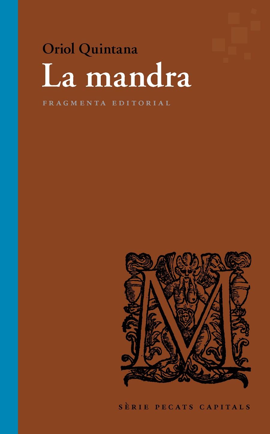 La mandra | 9788417796136 | Quintana Rubio, Oriol | Botiga online La Carbonera