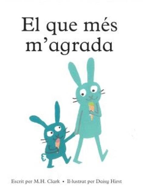 El que més m'agrada | 9788410408517 | Hirst, Clark Daisy M H Y