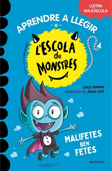 Aprendre a llegir a l'Escola de Monstres 6 - Malifetes ben fetes | 9788419085580 | Rippin, Sally | Botiga online La Carbonera