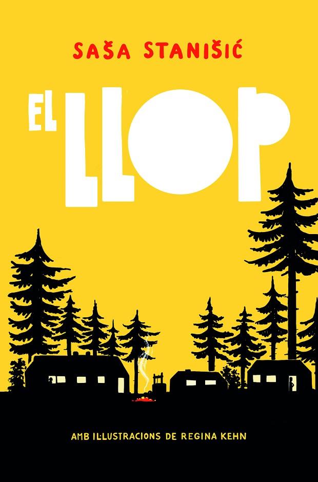 El llop | 9788412806250 | Stanišic, Saša | Botiga online La Carbonera