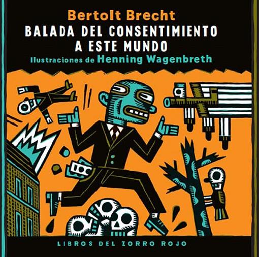 Balada del consentimiento a este mundo | 9788412078886 | Brecht, Bertolt | Botiga online La Carbonera
