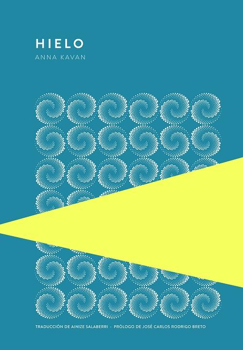 Hielo | 9789992076125 | Kavan, Anna | Botiga online La Carbonera