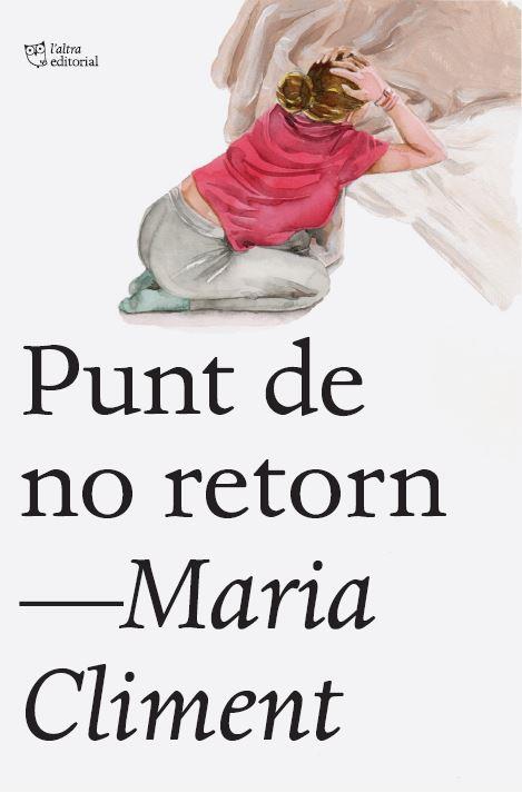 Punt de no retorn | 9791387672683 | Climent Huguet, María | Botiga online La Carbonera