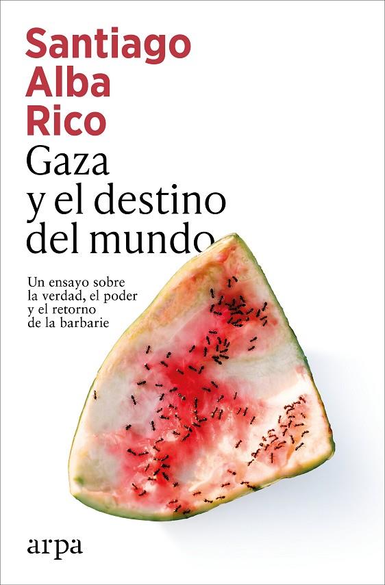 Gaza y el destino del mundo | 9791387833398 | Alba Rico, Santiago | Botiga online La Carbonera