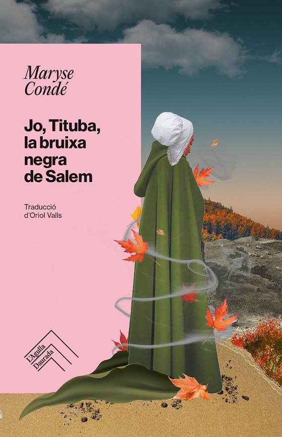 Jo, Tituba, la bruixa negra de Salem | 9788419515261 | Condé, Maryse | Botiga online La Carbonera