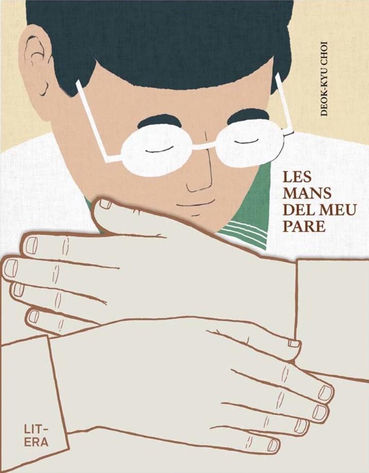 Les mans del meu pare | 9788412669046 | Deok-Kyu Choi | Botiga online La Carbonera
