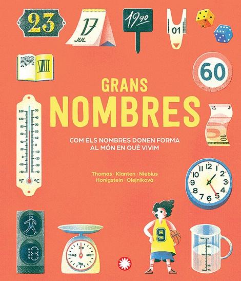 Grans nombres | 9791387614393 | Thomas, Isabel/Klanten, Robert/Niebius, Maria-Elisabeth/Honigstein, Raphael | Botiga online La Carbonera