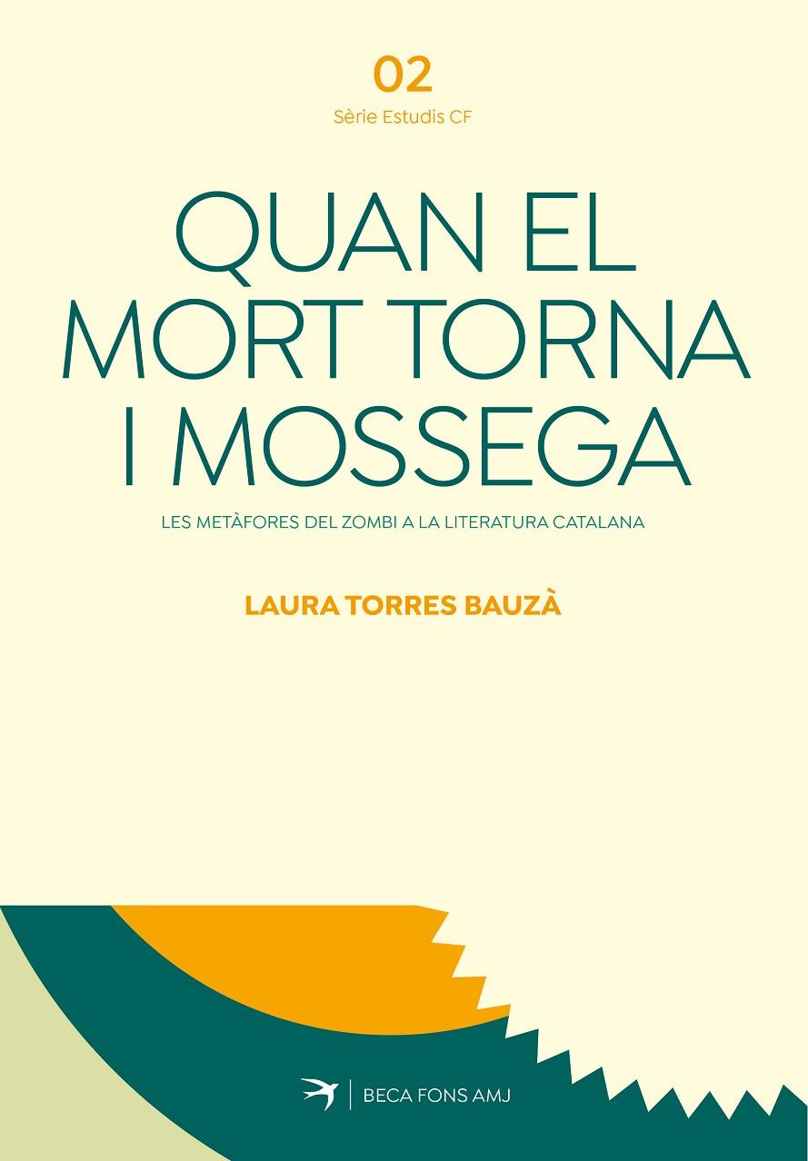 Quan el mort torna i mossega. Les metàfores del zombi a la literatura catalana | 9791387876128 | Torres Bauçà, Laura | Botiga online La Carbonera