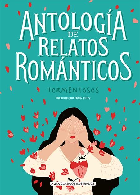 Antología de relatos románticos tormentosos | 9788418008030 | Varios autores | Botiga online La Carbonera