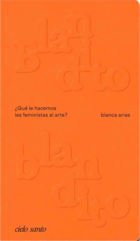 BLANDITO BLANDITO | 9788412743852 | arias, blanca | Botiga online La Carbonera