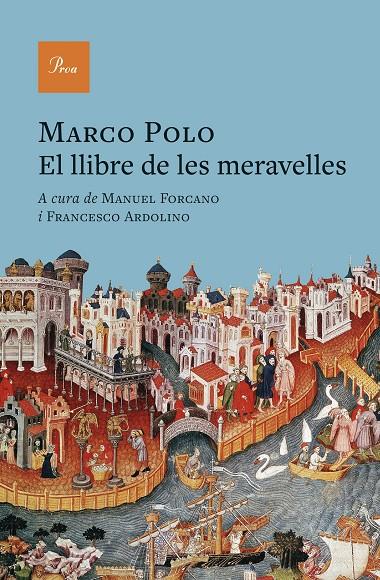 El llibre de les meravelles | 9788410488311 | Marco Polo/Forcano, Manuel/Ardolino, Francesco | Botiga online La Carbonera