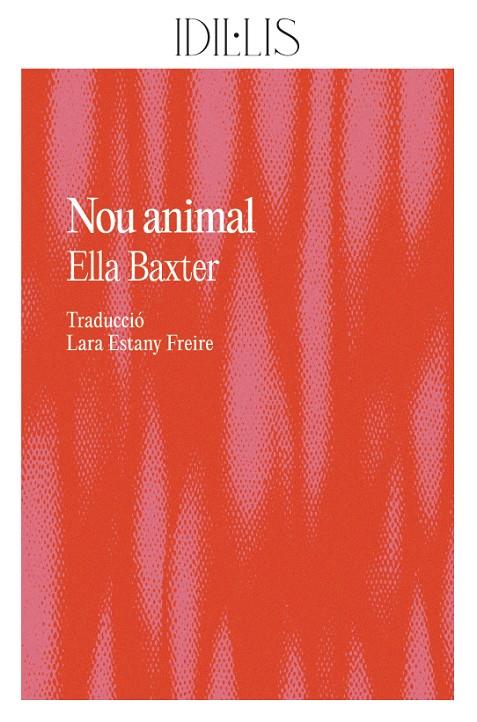 Nou animal | 9788412676662 | Baxter, Ella | Botiga online La Carbonera