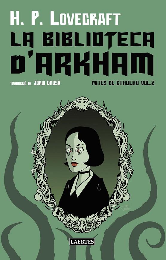 Biblioteca d'Arkham, La | 9788419676481 | Lovecraft, H.P. | Botiga online La Carbonera