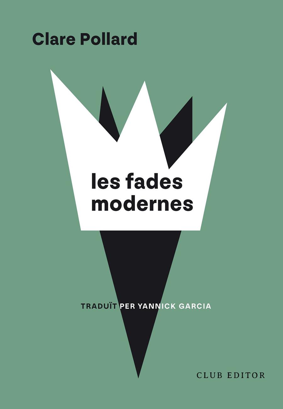 Les Fades Modernes | 9788473294973 | Pollard, Clare | Botiga online La Carbonera