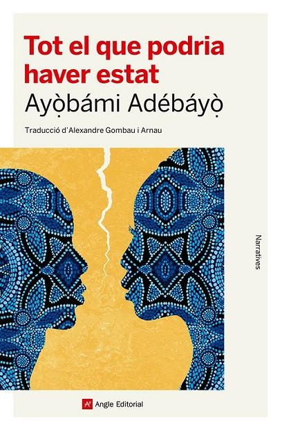 Tot el que podria haver estat | 9788410112186 | Adébáyò, Ayòbámi | Botiga online La Carbonera