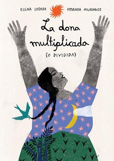 La dona multiplicada (o dividida) | 9791399036855 | Elena Losada | Botiga online La Carbonera