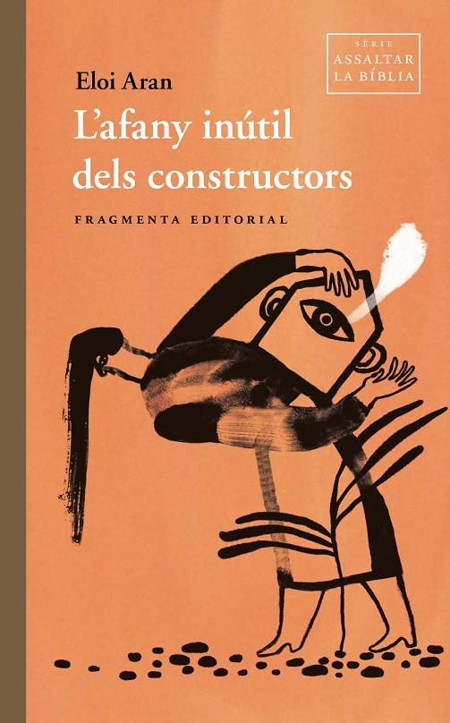 L'afany inútil dels constructors | 9791387548063 | Aran, Eloi | Botiga online La Carbonera