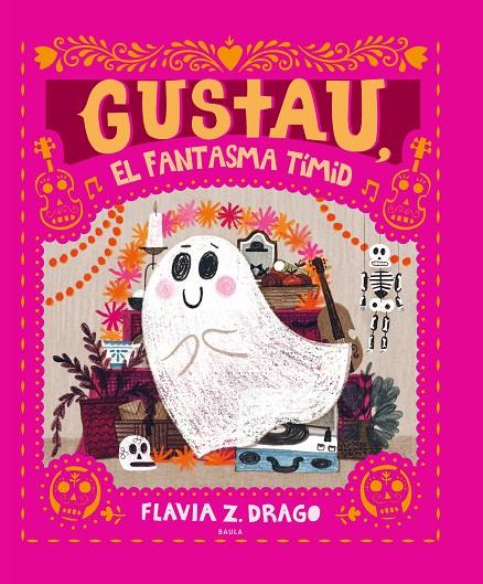 Gustau, el fantasma tímid | 9788447948932 | Drago, Flavia Z. | Botiga online La Carbonera