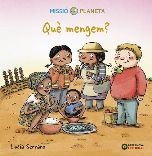 Què mengem? * | 9788448951894 | Serrano, Lucía | Botiga online La Carbonera