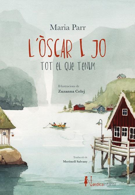 L'Òscar i jo. Tot el que tenim | 9791387922726 | Parr, Maria | Botiga online La Carbonera