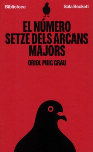 NÚMERO SETZE DELS ARCANS MAJORS | 9791399240504 | Oriol Puig Grau | Botiga online La Carbonera