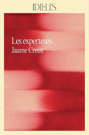 Les experteses | 9788412830491 | Creus i del Castillo, Jaume | Botiga online La Carbonera