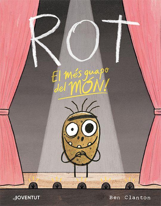 Rot, el més guapo del món | 9788426147288 | Clanton, Ben | Botiga online La Carbonera