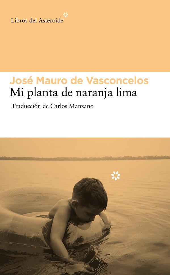 Mi planta de naranja lima | 9788492663439 | de Vasconcelos, José Mauro | Botiga online La Carbonera