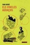 Els vincles audaços | 9788419719072 | Miró, Ivan | Botiga online La Carbonera