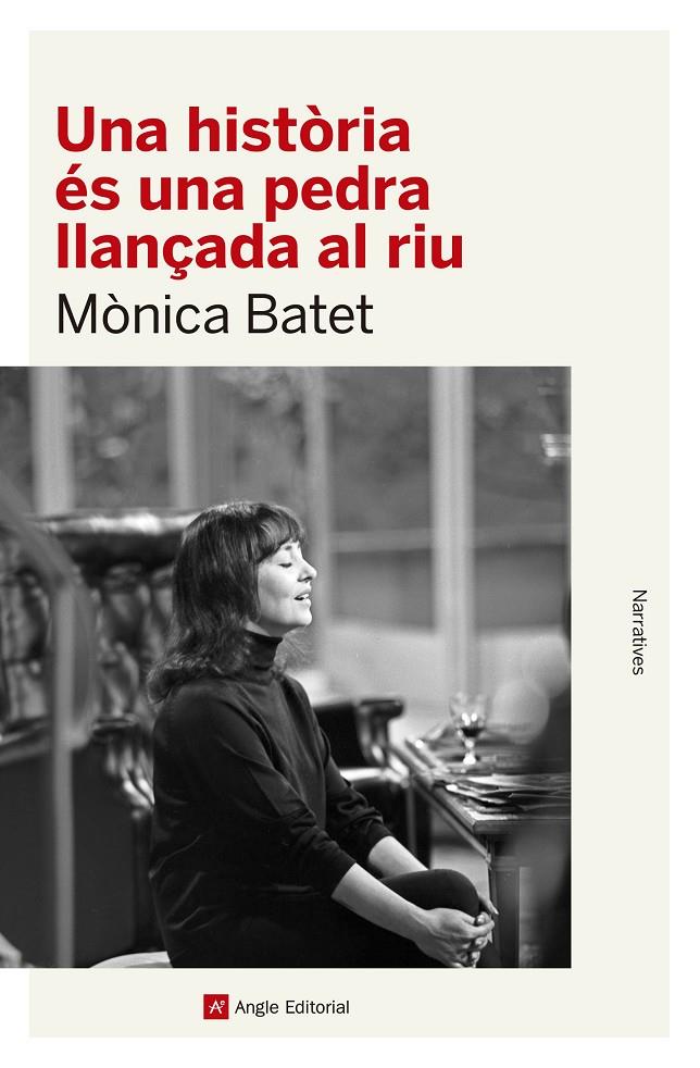 Una història és una pedra llançada al riu | 9788419017468 | Batet Boada, Mònica | Botiga online La Carbonera