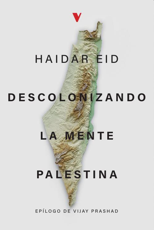 Descolonizando la mente palestina | 9788419719713 | Eid, Haidar | Botiga online La Carbonera