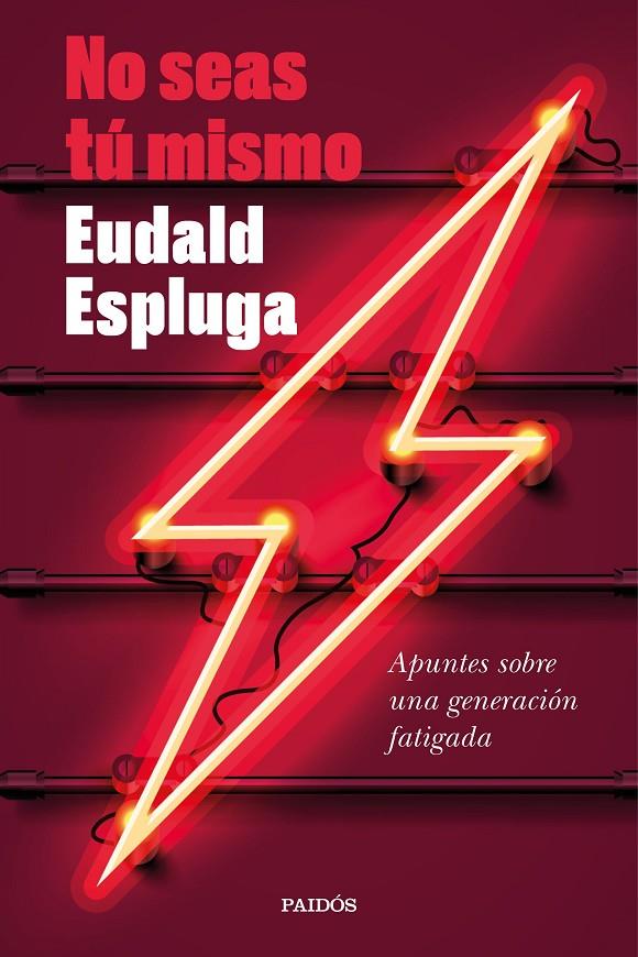 No seas tú mismo | 9788449338632 | Espluga, Eudald | Botiga online La Carbonera