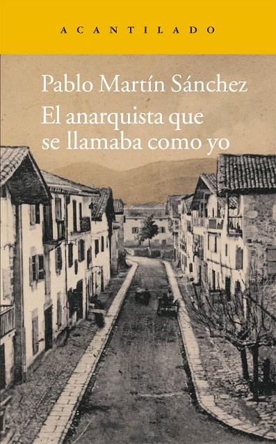 El anarquista que se llamaba como yo | 9788415689188 | Martín Sánchez, Pablo | Botiga online La Carbonera