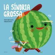 La síndria grossa | 9788447946587 | Vivim del Cuentu | Botiga online La Carbonera