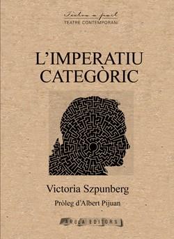 IMPERATIU CATEGÒRIC, L' | 9788412825886 | VICTORIA SZPUNBERG | Botiga online La Carbonera