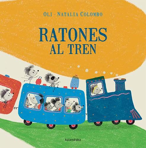 Ratones al tren | 9788413434636 | González Barreiro, Xosé Manuel | Botiga online La Carbonera