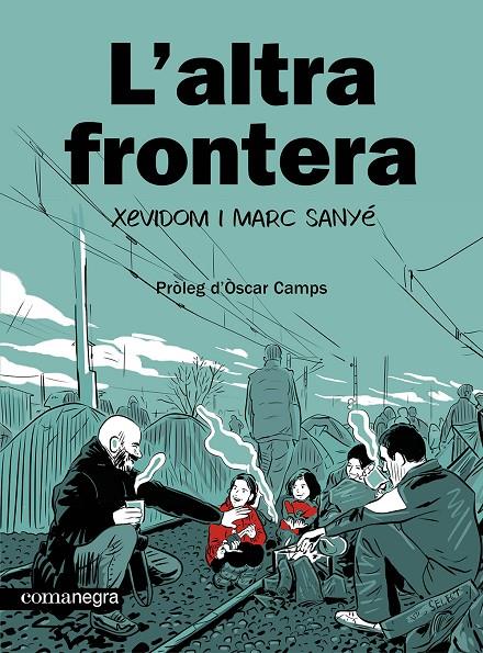 L'altra frontera | 9788410161139 | Xevidom/Sanyé, Marc | Botiga online La Carbonera