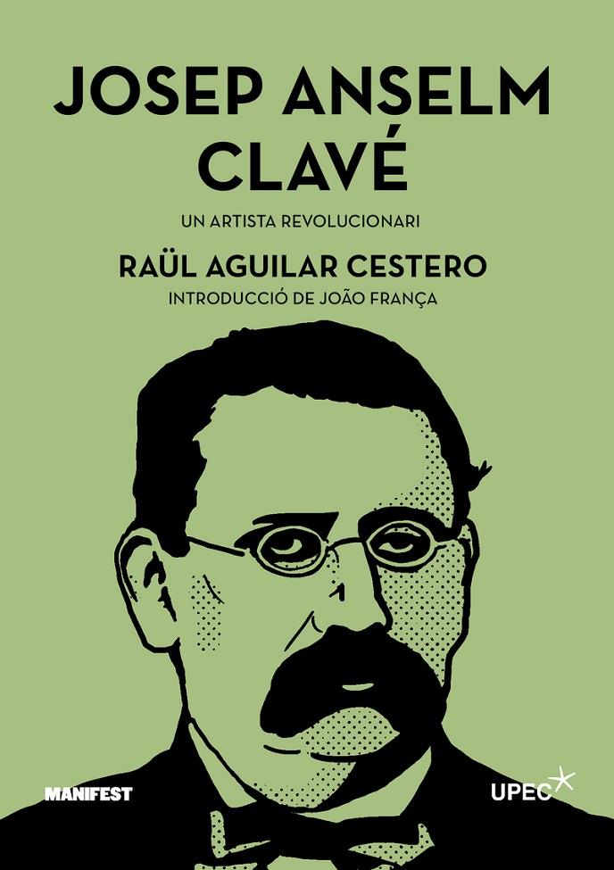 Josep Anselm Clavé | 9788410344051 | Aguilar Cestero, Raül | Botiga online La Carbonera