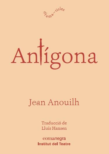 Antígona | 9788416605873 | Anouilh, Jean | Botiga online La Carbonera