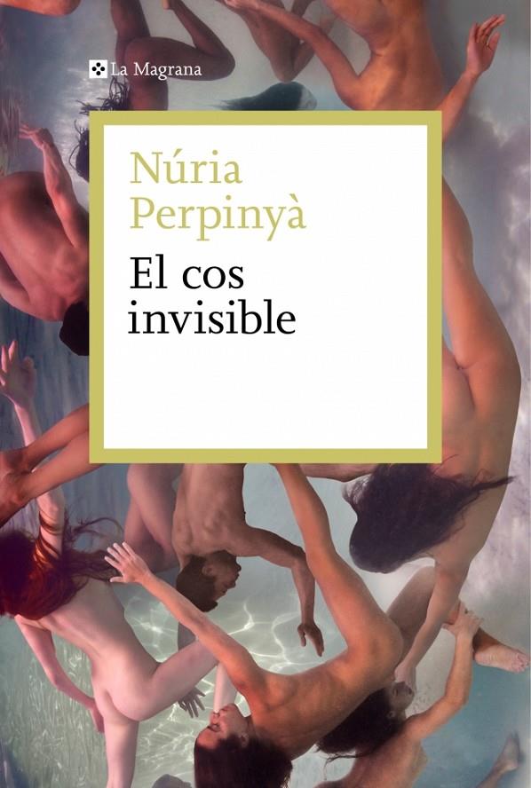 El cos invisible | 9788410009578 | Perpinyà, Núria | Botiga online La Carbonera