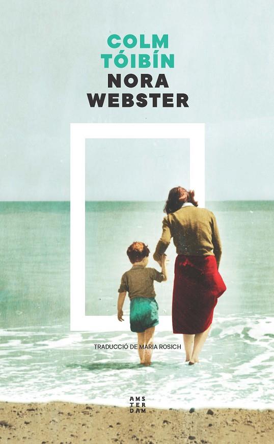 Nora Webster | 9788419960375 | Tóibín, Colm | Botiga online La Carbonera