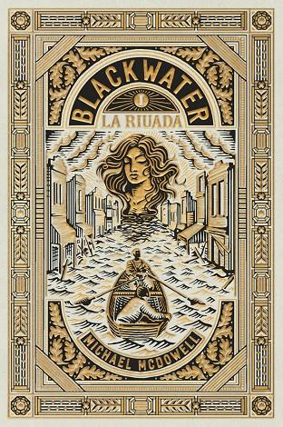 BLACKWATER I. La riuada | 9788419654908 | McDowell, Michael | Botiga online La Carbonera