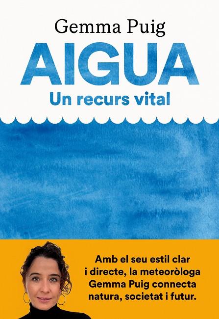 Aigua, un recurs vital | 9788411731379 | Puig Feliu, Gemma | Botiga online La Carbonera