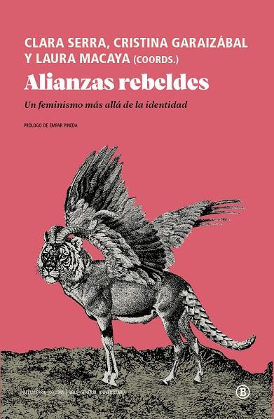 Alianzas rebeldes | 9788418684111 | MIRIAM SOLÁPALOMA URÍASANTIAGO ALBA RICOPAZ FRANCÉS LECUMBERRIVIOLETA ASSIEGOLAURA PÉREZ CASTAÑOMIRE | Botiga online La Carbonera