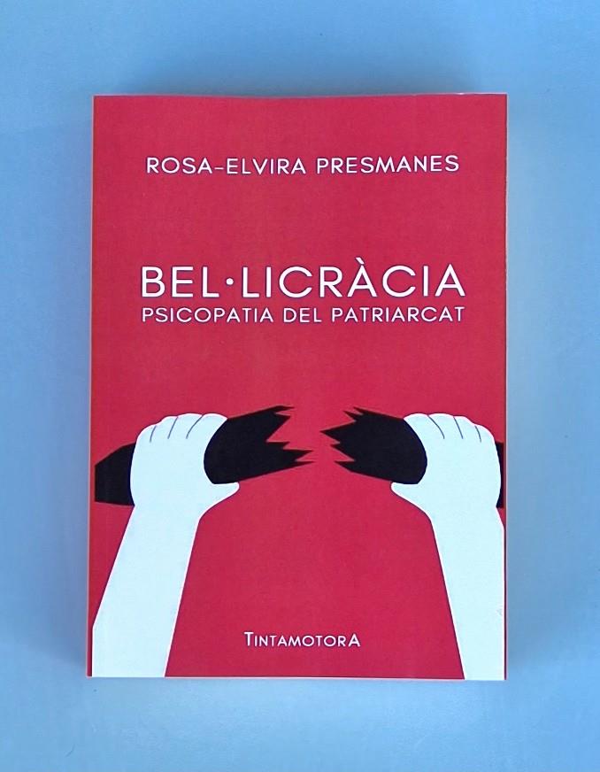 BEL·LICRÀCIA | 9788409599691 | Presmanes García, Rosa-Elvira | Botiga online La Carbonera