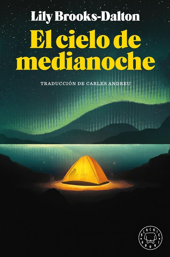 El cielo de medianoche | 9788418187292 | Brooks-Dalton, Lily | Botiga online La Carbonera