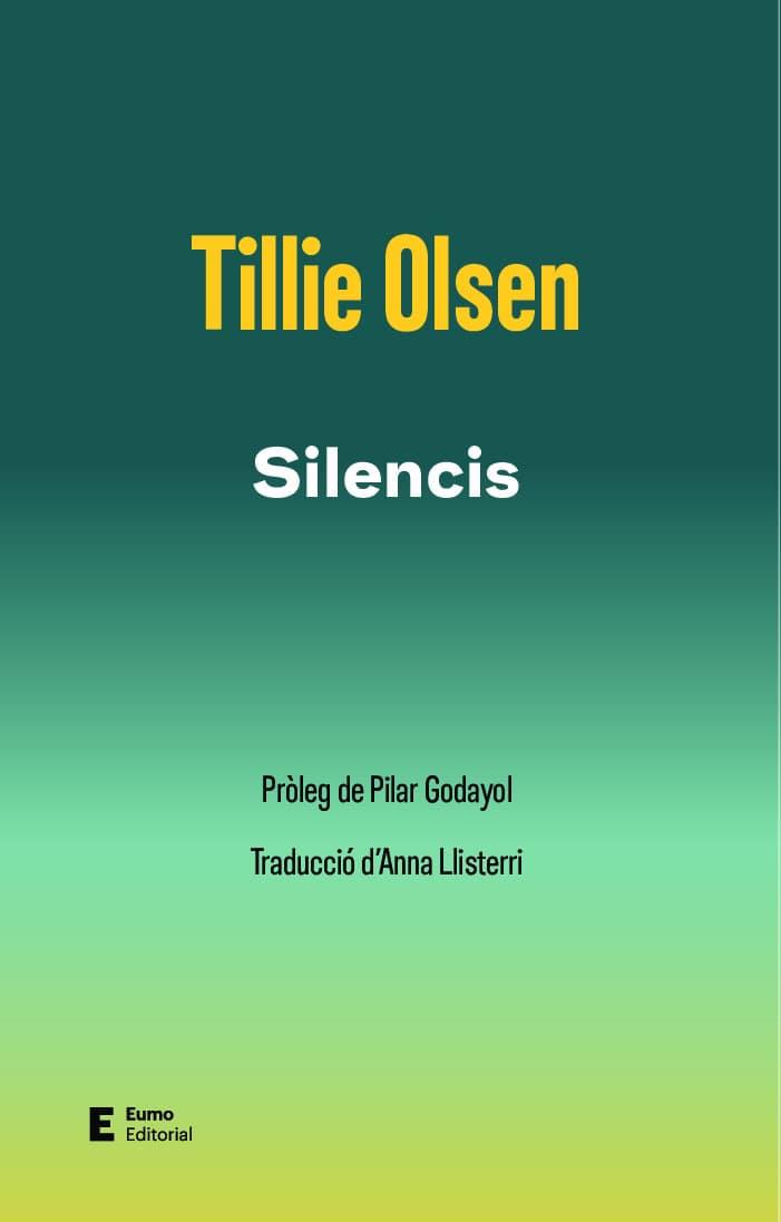 Silencis | 9788497668422 | Olsen, Tillie/Godayol Nogué, Pilar | Botiga online La Carbonera