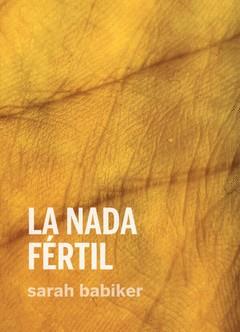 La nada fértil | 9788419323279 | Babiker Moreno, Sara | Botiga online La Carbonera